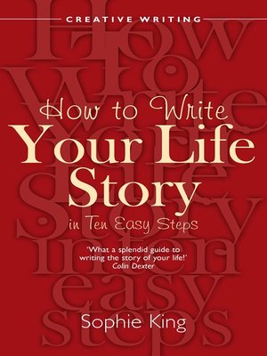 cover image of How to Write Your Life Story in Ten Easy Steps